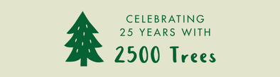 Celebrating 25 Years with 2500 Trees