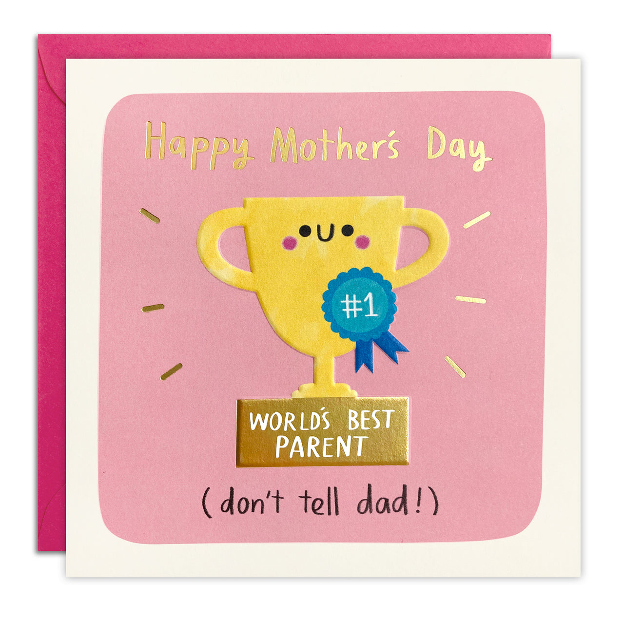 Best Parent Trophy Mother's Day Card by James Ellis