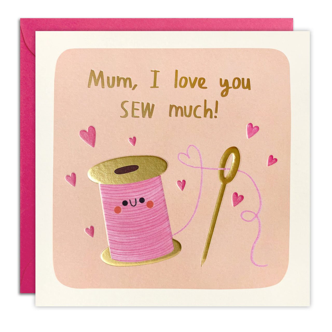 Mum I Love You Sew Much Card by James Ellis