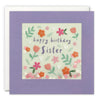 Sister Flowers Birthday Card with Paper Confetti - Paper Shakies by James Ellis